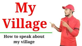 How To Speak About My Village | Best Trick By Lakshman Sir | English 4_U