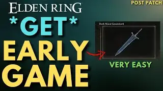 Elden Ring How To Get Early DARK MOON GREATSWORD! Early Game! Level Up Fast! (New Method) Post Patch