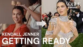 Kendall Jenner: así se preparó para la Met Gala | Getting Ready | VOGUE España