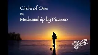 Circle of One | Mediumship by Picasso