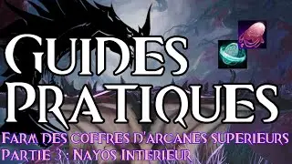 Guild Wars 2 - Farm des coffres d'arcanes supérieures : Nayos Intérieur