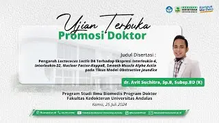Ujian Terbuka : dr. Avit Suchitra, Sp.B, Subsp.BD (K) | Prodi Ilmu Bomedis Program Doktor  FK UNAND