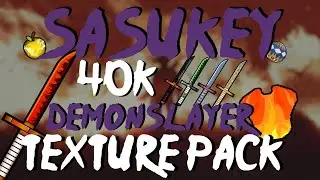 Sasukey 40k TEXTURE PACK & DOWNLOAD LINK! | Animated DemonSlayer PvP Resource Pack