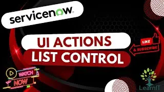 UI Action | List Control | Relationship | UI Action | List Control | Relationship Demo | ServiceNow