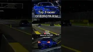 Top 3 races of B2RGTR R34 