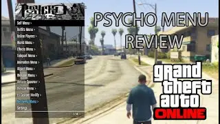 Psycho Mod Menu Review | GTA Online