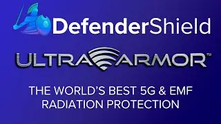 DefenderShield's New Ultra Armor Shielding Technology - World's Best 5G & EMF Radiation Protection