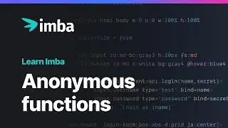 Anonymous Functions | Learn Imba tutorial