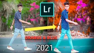 Lighroom Amazing Orange & Bule Photoiting Tutorial In New Editing Zone.Lghtroom New Editing 2021