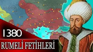 7 - OSMANLI TARİHİ - RUMELİ DE FETİHLER 1371 - 1385 |1. MURAD|