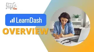 Overview of LearnDash