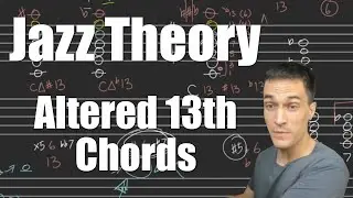 Jazz Theory Part 10 - Altered 13th Chords | StevenJacks.com