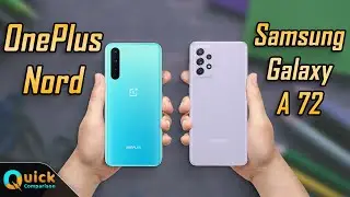OnePlus Nord vs Samsung Galaxy A72 - Don't Make A Mistake!! 😲😲