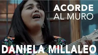 Acorde al Muro Sesiones - Daniela Millaleo