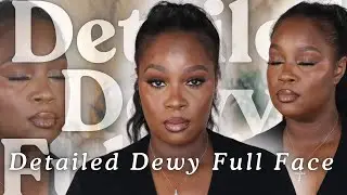 Makeup for Beginners: Detailed Dewy Full Face for Dry Skin