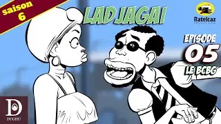 Ladjagaï ep5 s6 Le BCBG