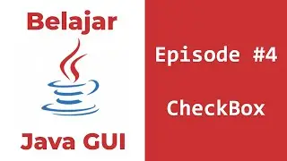 Tutorial GUI Java - Cara Membuat CheckBox Dan Menampilkan Teks Pada TextField