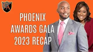 Phoenix Awards Gala 2023 Recap