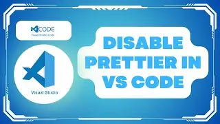 How to Disable Prettier in VS Code - Disable Prettier in Visual Studio Code !