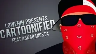 Cartoonified - AsKaGangsta
