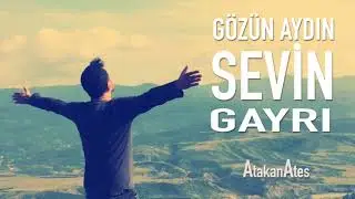 Gözün Aydın Sevin Gayrı - Süper Parça