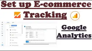 How to Set up Goal in Google Analytics for E-commerce Website