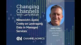 Netenrich’s Justin Crotty on Leveraging Data in Managed Services