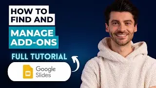 How to Find and Manage Google Slides Add-ons [2025 Guide]