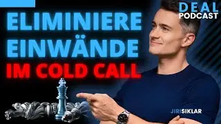 Wie du Einwände im Cold Call vermeidest und eliminierst