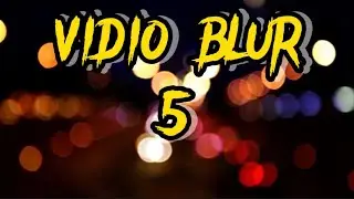 Vidio blur 5
