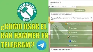 BAN HAMMER THE BEST BOT TO MANAGE YOUR TELEGRAM  GROUPS (2020 )