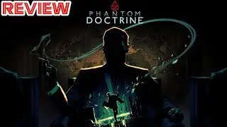 Phantom Doctrine | GAME REVIEW