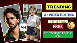 How To Edit Ai Video Free Only For 2 Minutes 😮 || Trending Ai Video Editing Tutorial ❣️|| Vn App ✨