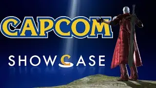 Today's Capcom Showcase In a Nutshell