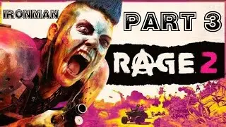 Rage 2 - Ironman Mode Playthrough part 3 (The End)
