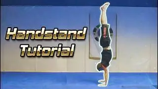 Handstand Tutorial (For Beginners to Advanced) | GNT How to