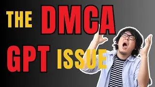 Will Your GPT Get Hit With A DMCA Takedown Notice?