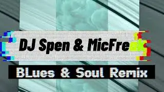 Calling All Nations (DJ Spen & MicFreak Blues & Soul Remix) - Kroose & Sheena