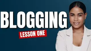 Introduction to Blogging - Lesson 1