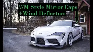 Project GR Supra MT - Mirror Caps and Wind Deflectors Install