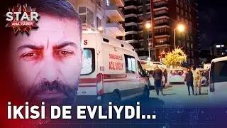 Terk Edilen Kadın Yasak Aşk Yaşadığı Adamı Öldürdü! | Star Ana Haber