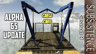 Subsistence Alpha 65 Update 