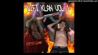 WIFI KLAN VOL.1 (FULL EP)