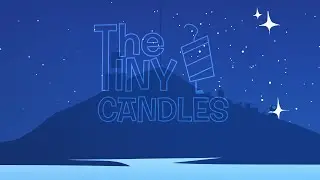 IDFB intro but it’s the The Tiny Candles!! (Friend GC)