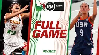 China 🇨🇳 v USA 🇺🇸 | Women | Full Semi-Finals Game | FIBA 3x3 U18 World Cup 2024