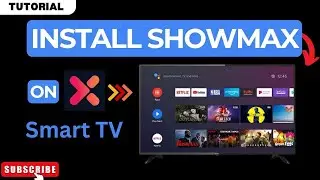 How to Install Showmax App on Smart TV Tutorial