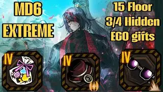 Limbus Company | MD6 Extreme mode 15 floor | Basic gameplay with 3 hidden ego gifts