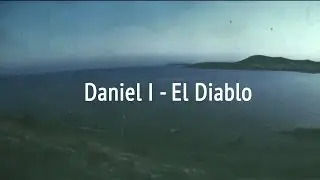 Daniel I - El Diablo