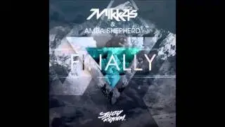 Mikkas & Amba Shepherd - Finally (Original Mix)