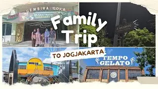 Family Trip | School Holiday | Jogjakarta